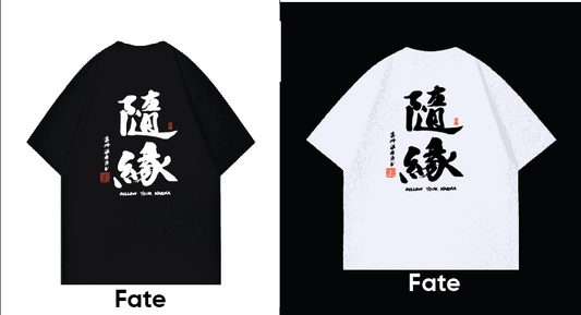 (Fate , 隨緣)Exclusive Meaningful Chinese Calligraphy T-Shirt by Raymond Leung @Zensation Teahouse